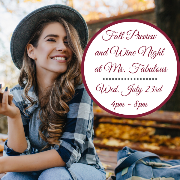 VIP Fall Preview Event! Save the date for July 23rd